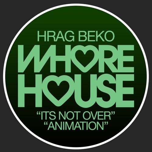 Hrag Beko - Its Not Over / Animation [HW735]